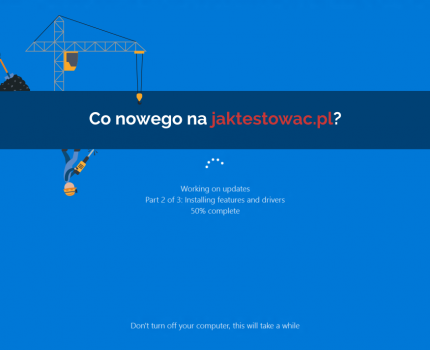 Nowości na jaktestowac.pl #10 – w15/16 (06.04.2019-19.04.2019)