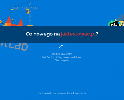 Nowości na jaktestowac.pl #18 – w31/32 (28.07.2019-10.08.2019)
