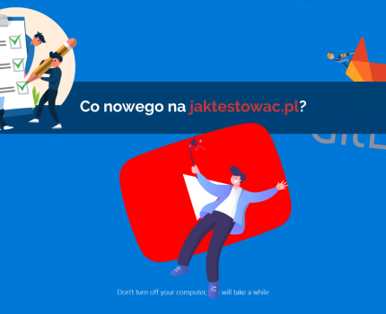 Nowości na jaktestowac.pl #20 – w35/36 (25.08.2019-07.09.2019)