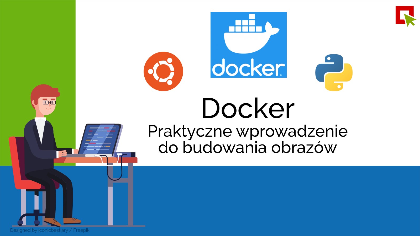 Docker – Praktyczne wprowadzenie do budowania obrazów
