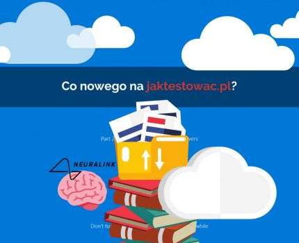 Nowości na jaktestowac.pl #58 – w06/07 (09.02.2021-22.02.2021)
