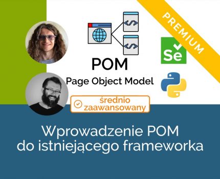 Page Object Model – Wprowadzenie POM do istniejącego frameworka