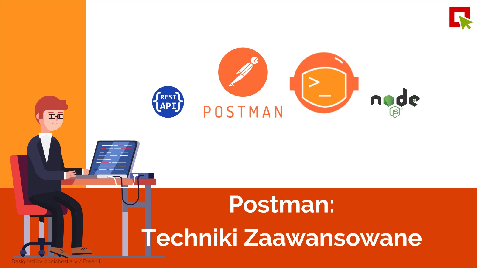 Postman: Techniki zaawansowane