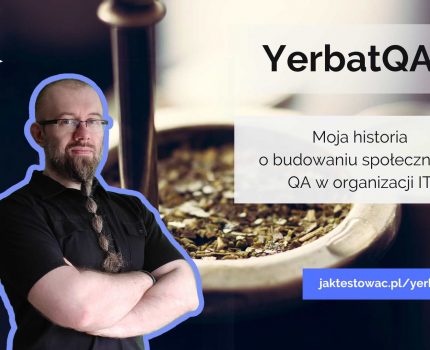 YerbatQA – moja historia o budowaniu społeczności QA w organizacji IT