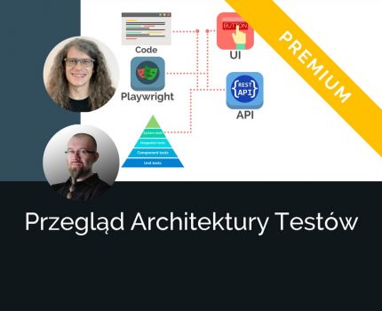 Przegląd Architektury Testów