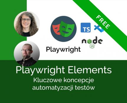 Playwright Elements – Kluczowe koncepcje automatyzacji testów