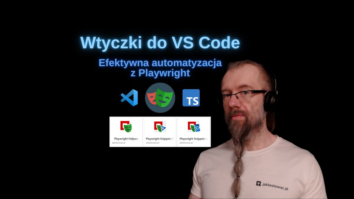 Wtyczki do VS Code – efektywna automatyzacja testów z Playwright