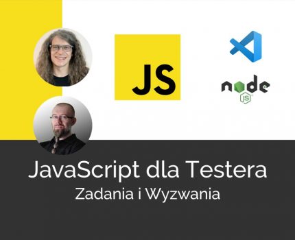 JavaScript dla Testera – Zadania i Wyzwania