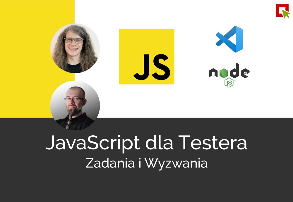 JavaScript dla Testera – Zadania i Wyzwania